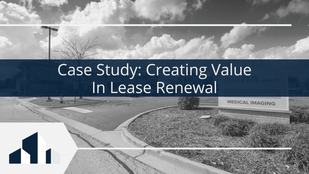 case-study-creating-value-lease-renewal