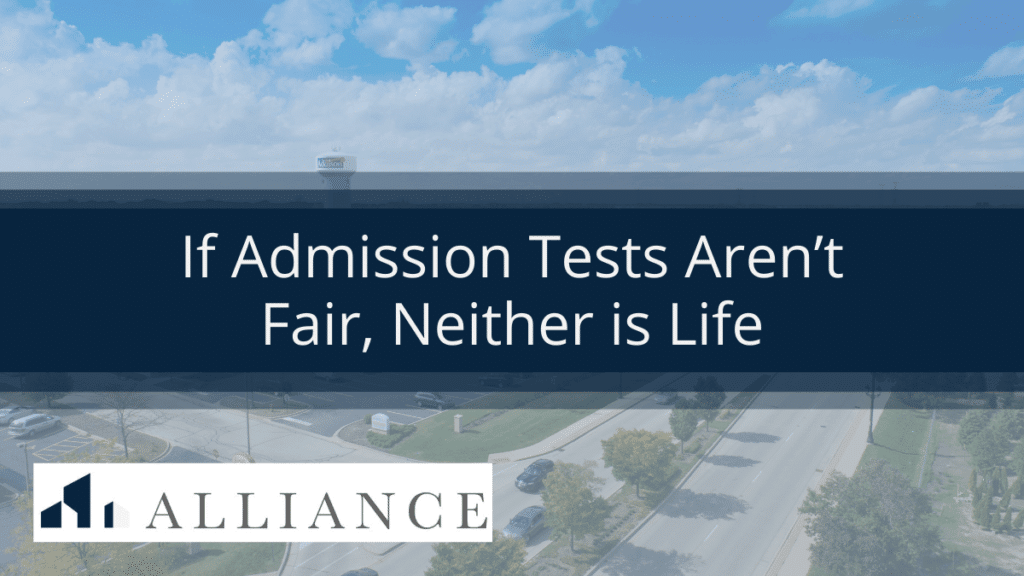 admission-tests-arent-fair-neither-life