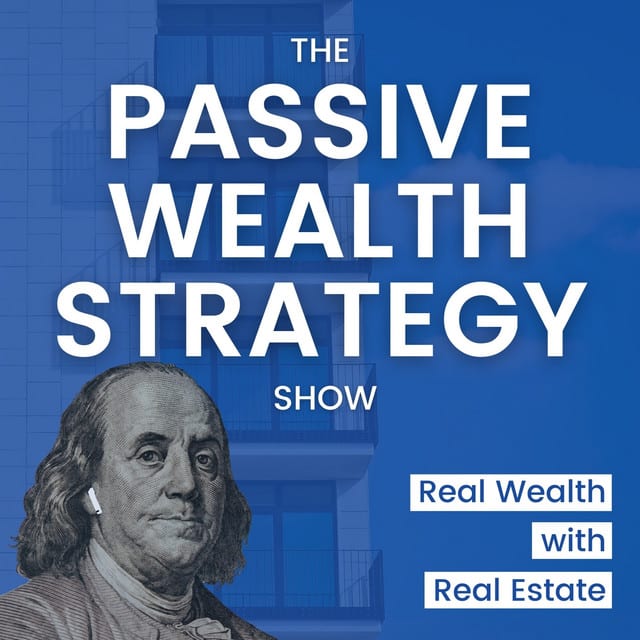 12 Passive Wealth Strategy Show